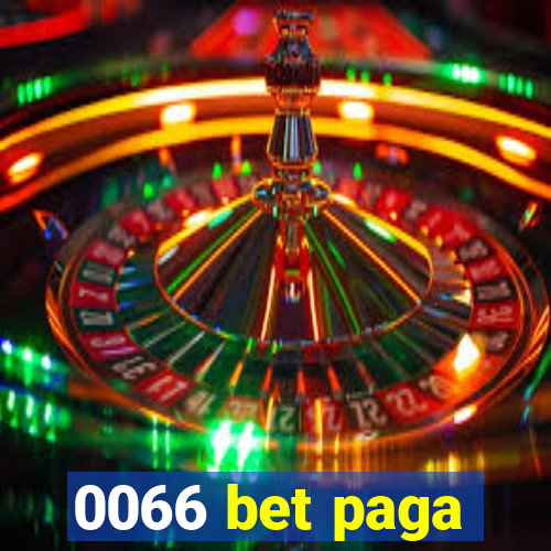 0066 bet paga